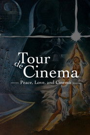 poster Tour de Cinema: Peace, Love, and Cinema