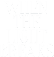 Logo of When the Light Breaks image size 1247x1299