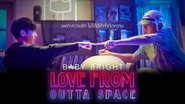 Love From Outta Space wallpaper 