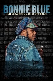 poster Bonnie Blue: James Cotton's Life in the Blues