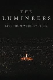 poster The Lumineers - Live from Wrigley Field