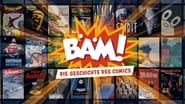 BÄM! Die Geschichte des Comics  