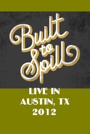 Built To Spill Live in Austin, TX