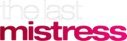 Logo of The Last Mistress image size 791x262