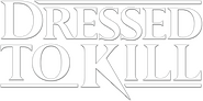 Logo of Dressed to Kill image size 594x296