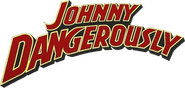 Logo of Johnny Dangerously image size 610x290