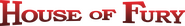 Logo of House of Fury image size 4279x611