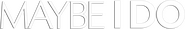 Logo of Maybe I Do image size 784x124