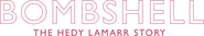 Logo of Bombshell: The Hedy Lamarr Story image size 2106x371