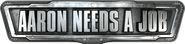 Logo of Aaron Needs a Job image size 1600x384