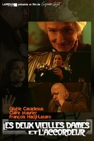 poster Les deux vieilles dames et l'accordeur