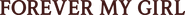 Logo of Forever My Girl image size 4252x340