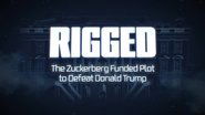 Backdrop of Rigged: The Zuckerberg Funded Plot to Defeat Donald Trump image size 1920x1080