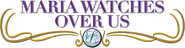 Logo of Maria Watches Over Us image size 783x204