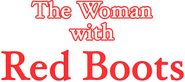 Logo of The Woman with Red Boots image size 991x439