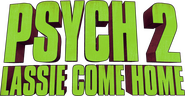 Logo of Psych 2: Lassie Come Home image size 2494x1299
