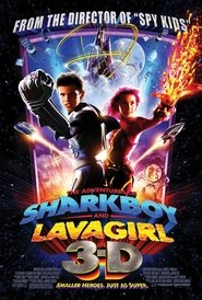 Poster of The Adventures of Sharkboy and Lavagirl image size 1000x1481