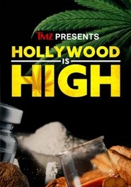 poster TMZ Presents: Hollywood is High