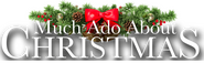 Logo of Much Ado About Christmas image size 1790x553