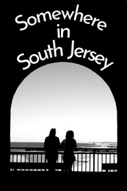 poster Somewhere in South Jersey
