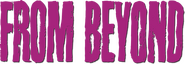 Logo of From Beyond image size 785x271