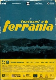 Fantasmi a Ferrania