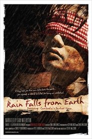 poster Rain Falls from Earth: Surviving Cambodia's Darkest Hour
