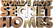 Logo of World's Most Secret Homes image size 2312x1240