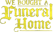 Logo of We Bought a Funeral Home image size 585x354