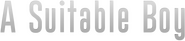 Logo of A Suitable Boy image size 756x166