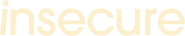 Logo of Insecure image size 1274x251