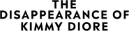 Logo of The Disappearance of Kimmy Diore image size 4320x1040