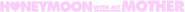 Logo of Honeymoon with My Mother image size 1275x80