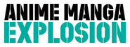 Logo of ANIME MANGA EXPLOSION image size 672x248