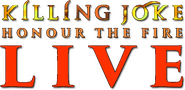 Logo of Killing Joke Honour The Fire Live At The Eventim Apollo Hammersmith London image size 613x299