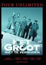 Het Groot Niet Te Vermijden: Tour Unlimited FULL MOVIE