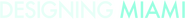 Logo of Designing Miami image size 1276x128