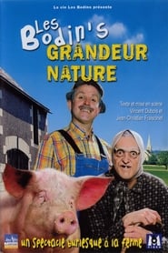 Les Bodin's: grandeur nature