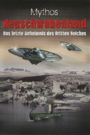 poster Ufos - Mythos Neuschwabenland - Das letzte Geheimnis des 3.Reiches