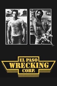 Poster of El Paso Wrecking Corp. image size 1000x1500
