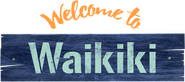 Logo of Welcome to Waikiki image size 1214x539