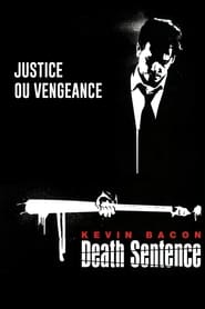 Voir film Death Sentence en streaming