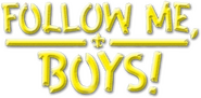 Logo of Follow Me, Boys! image size 677x332