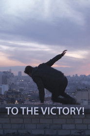 To the Victory!
