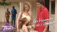 Les vacances de l'amour season 1 episode 7