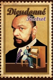 poster Dieudonné - Foxtrot
