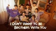 Backdrop of I Don't Want to be Brothers with You image size 3840x2160