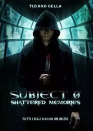 Subject 0: Shattered memories 2015 123movies