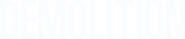 Logo of Demolition image size 4260x905