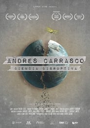 Andrés Carrasco: Ciencia disruptiva